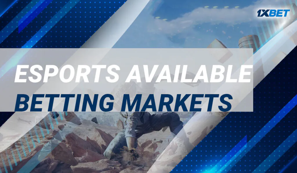 Esports Available Betting Markets